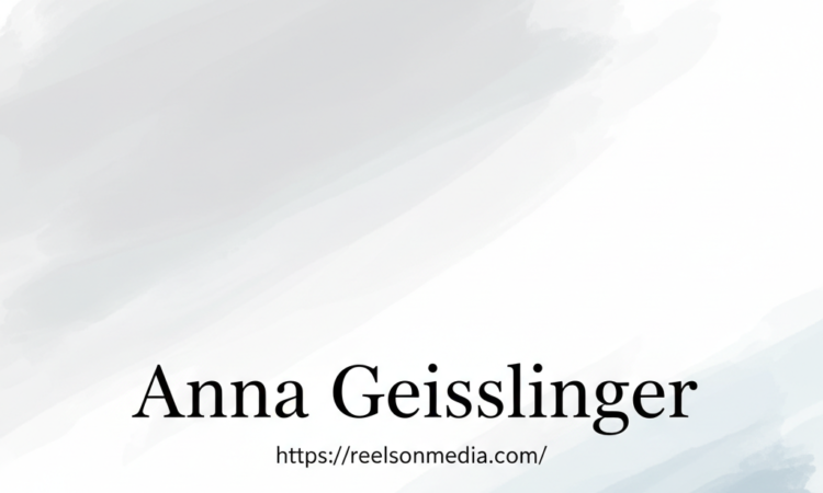 Who is anna geisslinger: Unveiling Her Life and Journey